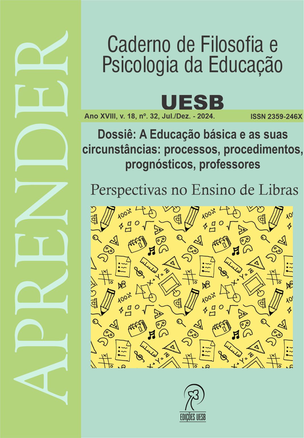 					Visualizar v. 18 n. 32 (2024): Dossiê: A Educação básica e as suas circunstâncias: processos, procedimentos, prognósticos, professores
				